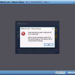 VMware Player Guest OS Not Supported