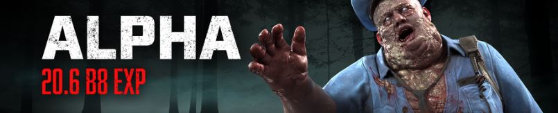 7 Days to Die Update A20.6 b8 EXP 2 A20.6 b8 EXP
