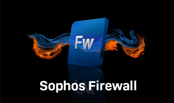 Sophos Firewall