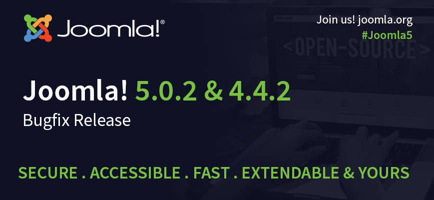 Joomla 5.0.2 und 4.4.2 Bugfix Release 6 Joomla 5.0.2 und 4.4.2 Release